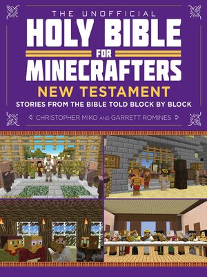 cover image of The Unofficial Holy Bible for Minecrafters: New Testament: Stories from the Bible Told Block by Block